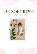 THE SOFT RESET